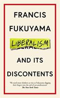 Liberalism and Its Discontents - Francis Fukuyama - Libro Profile Books Ltd | Libraccio.it