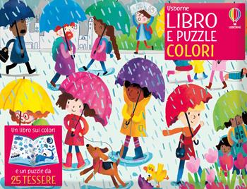 Colori. Ediz. a colori. Con puzzle - Kate Nolan - Libro Usborne 2021, Libro e puzzle | Libraccio.it