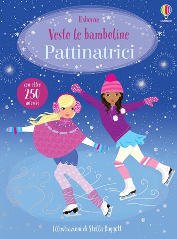 Pattinatrici. Con adesivi. Ediz. a colori - Fiona Watt - Libro Usborne 2021, Vesto le bamboline | Libraccio.it