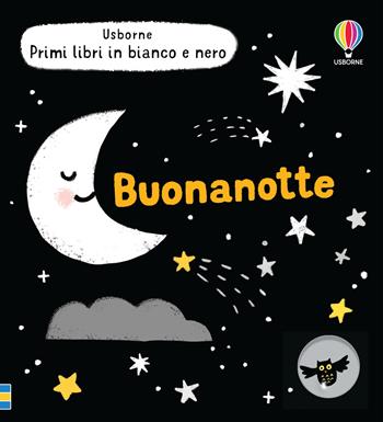 Buonanotte. Ediz. illustrata - Grace Habib - Libro Usborne 2022, Primi libri in bianco e nero | Libraccio.it