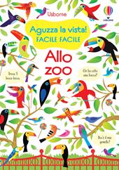 Allo zoo. Ediz. a colori