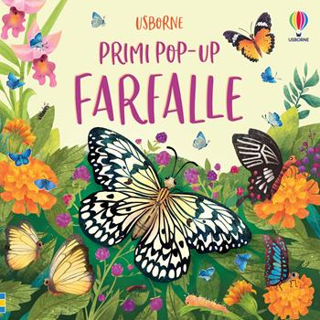 Farfalle. Ediz. a colori - Laura Cowan - Libro Usborne 2022, Primi pop-up | Libraccio.it