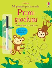 Primi giochini. Ediz. a colori. Con pennarello