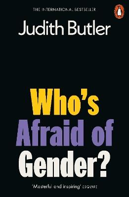 Who's Afraid of Gender? - Judith Butler - Libro Penguin Books Ltd | Libraccio.it