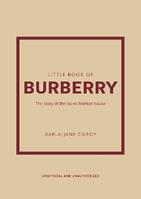 Little Book of Burberry - Darla-Jane Gilroy - Libro Headline Publishing Group, Little Books of Fashion | Libraccio.it