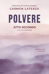Polvere. Vol. 2: Il canto dell'alba
