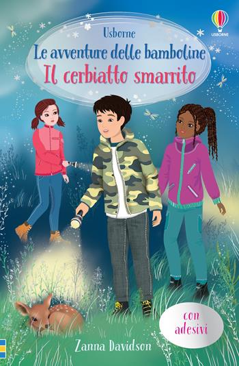 Il cerbiatto smarrito. Con adesivi - Zanna Davidson - Libro Usborne 2022, Le avventure delle bamboline | Libraccio.it