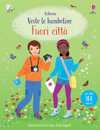 Fuori città. Con adesivi. Ediz. a colori  - Libro Usborne 2022, Vesto le bamboline | Libraccio.it