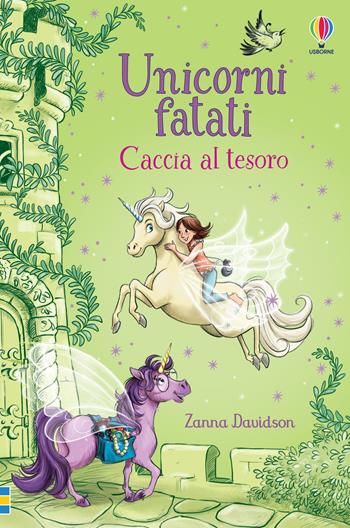 Caccia al tesoro - Zanna Davidson - Libro Usborne 2022, Unicorni fatati | Libraccio.it