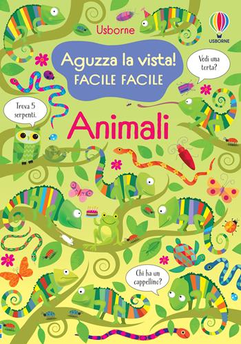 Animali. Ediz. a colori - Kirsteen Robson - Libro Usborne 2022, Aguzza la vista! Facile facile | Libraccio.it