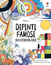 Dipinti famosi da colorare. Ediz. illustrata