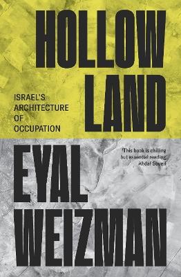 Hollow Land - Eyal Weizman - Libro Verso Books | Libraccio.it
