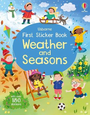 Weather and seasons. First sticker book. Ediz. a colori - Alice Beecham - Libro Usborne 2024 | Libraccio.it