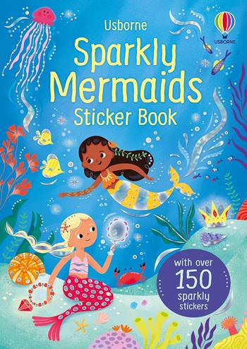 Sparkly mermaids. Sticker book. Ediz. a colori - Alice Beecham - Libro Usborne 2024 | Libraccio.it