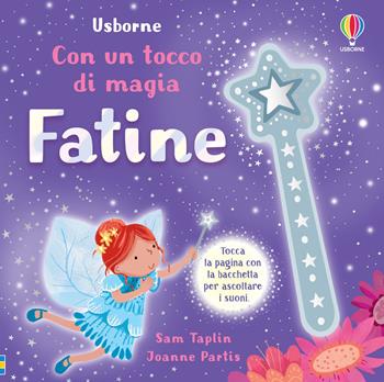 Fatine. Ediz. a colori - Sam Taplin - Libro Usborne 2023, Con un tocco di magia | Libraccio.it