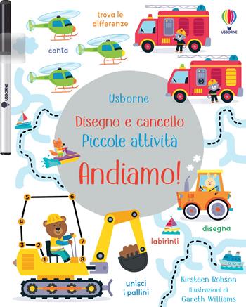 Andiamo! Ediz. a colori. Con pennarello - Kirsteen Robson - Libro Usborne 2024, Disegno e cancello. Piccole attività | Libraccio.it