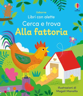 Alla fattoria. Ediz. a colori - Alice Beecham - Libro Usborne 2024, Libri con alette. Cerca e trova | Libraccio.it