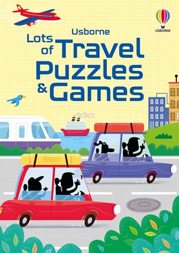 Lots of travel puzzles & games. Ediz. a colori - Kate Nolan, Phillip Clarke, Simon Tudhope - Libro Usborne 2024 | Libraccio.it