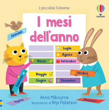 I mesi dell’anno. Ediz. illustrata  - Libro Usborne 2023, I piccolini Usborne | Libraccio.it
