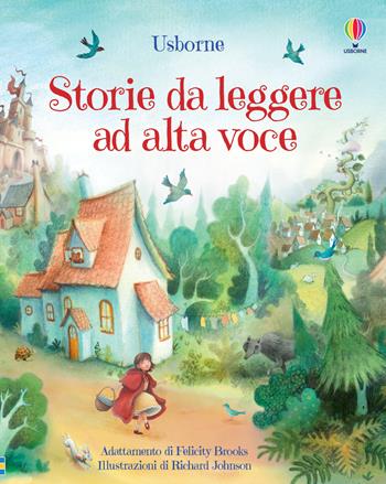 Storie da leggere ad alta voce. Ediz. illustrata  - Libro Usborne 2023, Storia illustrata | Libraccio.it