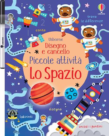 Lo spazio. Ediz. illustrata - Kirsteen Robson - Libro Usborne 2023, Disegno e cancello. Piccole attività | Libraccio.it