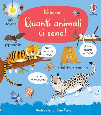 Quanti animali ci sono! - Mary Cartwright, Matthew Oldham - Libro Usborne 2023, Primi libri | Libraccio.it