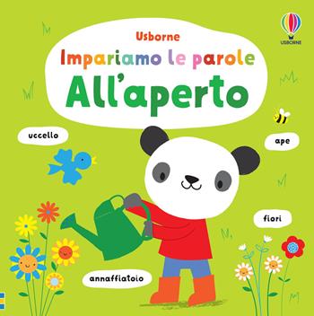 All'aperto. Ediz. a colori - Fiona Watt - Libro Usborne 2023, Impariamo le parole | Libraccio.it