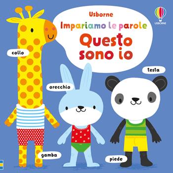 Questo sono io. Ediz. a colori - Fiona Watt - Libro Usborne 2023, Impariamo le parole | Libraccio.it