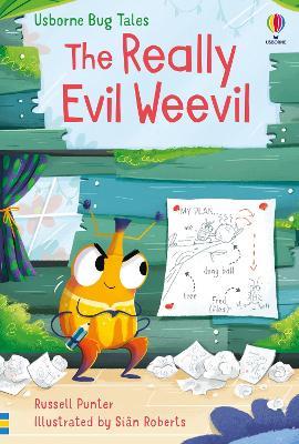 The really evil weevil. Ediz. a colori - Russell Punter - Libro Usborne 2024 | Libraccio.it