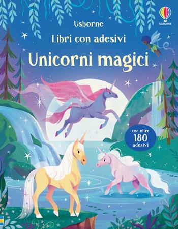 Unicorni magici. Ediz. a colori - Alice Beecham - Libro Usborne 2023, Libri con adesivi. A partire da 3 anni | Libraccio.it