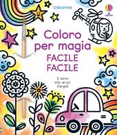 Coloro per magia. Facile facile. Ediz. a colori. Con pennello