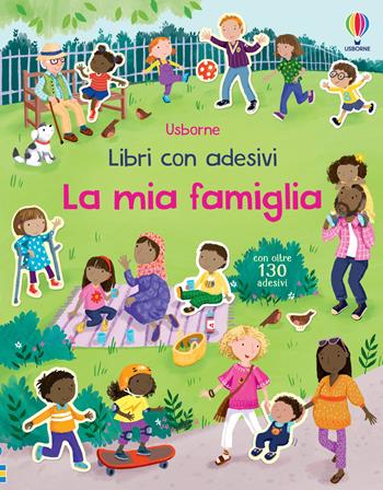 La mia famiglia. Con adesivi. Ediz. a colori - Holly Bathie, Alice Beecham - Libro Usborne 2024, Libri con adesivi. A partire da 3 anni | Libraccio.it