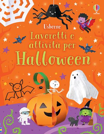 Lavoretti e attività per Halloween. Ediz. a colori - Kate Nolan - Libro Usborne 2023, Lavoretti e attività | Libraccio.it