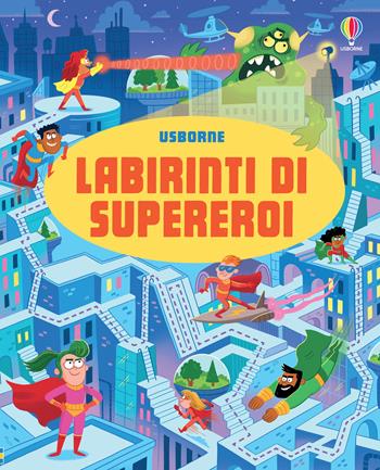 Supereroi - Sam Smith - Libro Usborne 2023, Labirinti Usborne | Libraccio.it