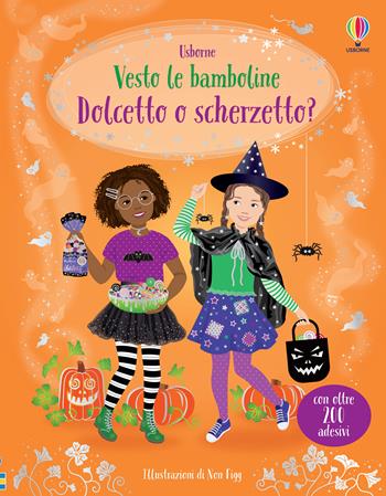 Dolcetto o scherzetto? Ediz. a colori - Fiona Watt - Libro Usborne 2023, Vesto le bamboline | Libraccio.it