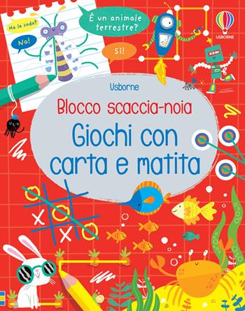 Giochi con carta e matita. Blocco scaccia-noia. Ediz. illustrata - Kirsteen Robson - Libro Usborne 2023, Blocchi scaccia-noia | Libraccio.it