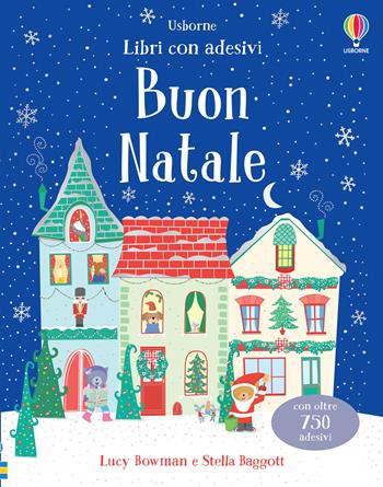 Buon Natale. Con adesivi. Ediz. a colori - Lucy Bowman - Libro Usborne 2023, Libri con adesivi. A partire da 5 anni | Libraccio.it