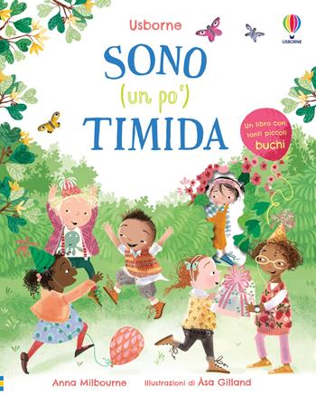 Sono (un po') timida. Ediz. a colori - Anna Milbourne - Libro Usborne 2024, Prime emozioni | Libraccio.it