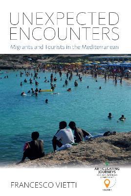 Unexpected Encounters - Francesco Vietti - Libro Berghahn Books, Articulating Journeys: Festivals, Memorials, and Homecomings | Libraccio.it