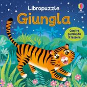 Giungla. Ediz. illustrata
