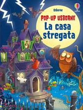 La casa stregata. Libro pop-up. Ediz. a colori