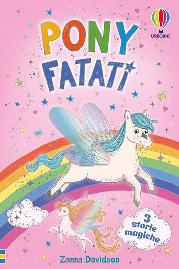 Pony fatati. Raccolta - Zanna Davidson, Kelly Caswell - Libro Usborne 2026, Pony fatati | Libraccio.it