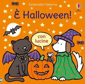 È Halloween! Ediz. illustrata - Fiona Watt - Libro Usborne 2026, Carezzalibri | Libraccio.it