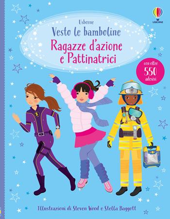 Ragazze d'azione e pattinatrici. Con adesivi - Fiona Watt - Libro Usborne 2026, Vesto le bamboline | Libraccio.it
