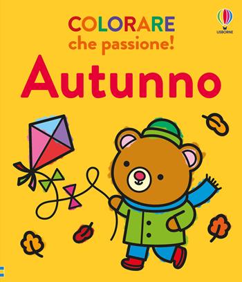 Autunno. Ediz. illustrata - Kate Nolan - Libro Usborne 2026, Colorare che passione! | Libraccio.it