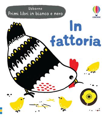 In fattoria. Ediz. a colori - Mary Cartwright - Libro Usborne 2024, Primi libri in bianco e nero | Libraccio.it