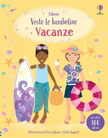 Vacanze. Con adesivi. Ediz. a colori - Lucy Bowman - Libro Usborne 2024, Vesto le bamboline | Libraccio.it