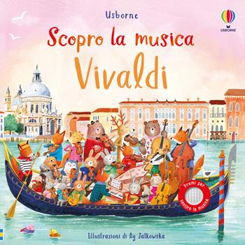 Vivaldi. Ediz. illustrata - Sam Taplin - Libro Usborne 2024, Scopro la musica | Libraccio.it