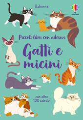 Gatti e micini. Ediz. illustrata