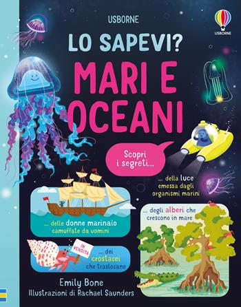 Mari e oceani - Emily Bone - Libro Usborne 2024, Lo sapevi? | Libraccio.it